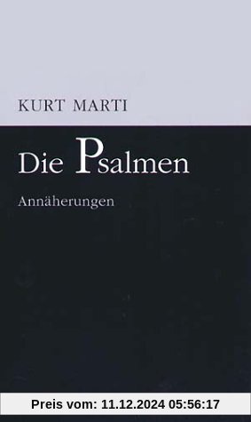 Die Psalmen: Annäherungen