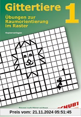 Gittertiere 1: Übungen zur Raumorientierung im Raster