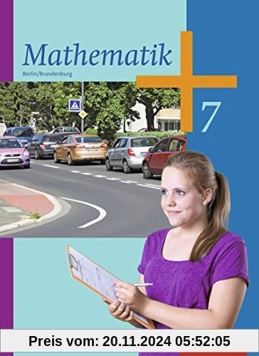 Mathematik - Ausgabe 2013 für die Sekundarstufe I in Berlin und Brandenburg: Schülerband 7