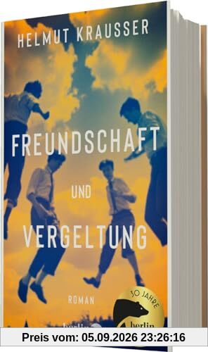 Freundschaft und Vergeltung: Roman