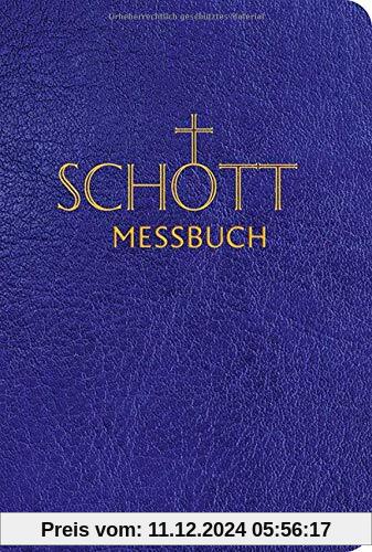 SCHOTT Messbuch für die Sonn- und Festtage des Lesejahres A: Originaltexte der authentischen deutschen Ausgabe des Messb