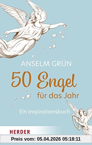 50 Engel für das Jahr: Ein Inspirationsbuch