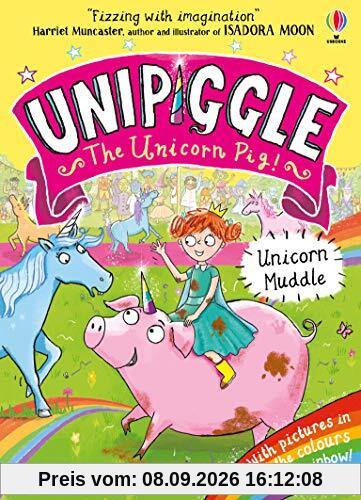 Unicorn Muddle (Unipiggle the Unicorn Pig, Band 1)