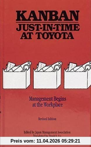 Kanban Just-In Time at Toyota: Management Begins at the Workplace