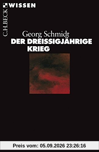 Der Dreißigjährige Krieg (Beck'sche Reihe)