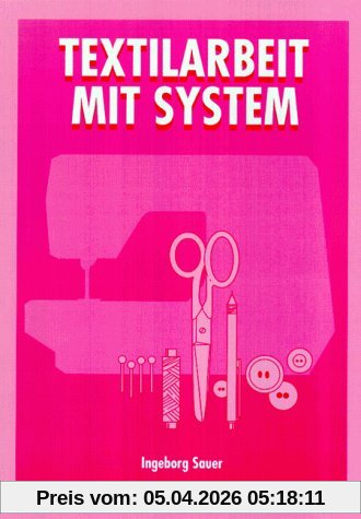 Textilarbeit mit System, Lehrbuch