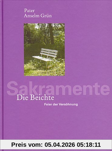 Die Beichte: Feier der Versöhnung