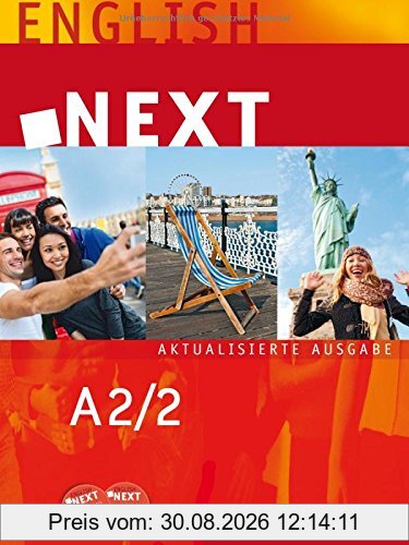NEXT A2/2 Aktualisierte Ausgabe: Lehr- und Arbeitsbuch mit 2 Audio-CDs und Companion / Student's Book Paket