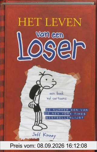 Het leven van een Loser / druk 19: logboek van Bram Botermans (Het leven van een Loser (1))