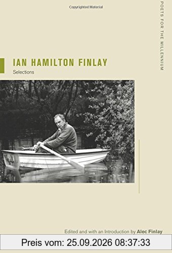 Ian Hamilton Finlay: Selections (Poets for the Millennium)