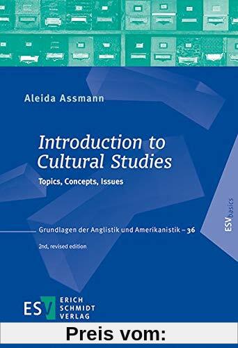 Introduction to Cultural Studies: Topics, Concepts, Issues (Grundlagen der Anglistik und Amerikanistik (GrAA), Band 36)
