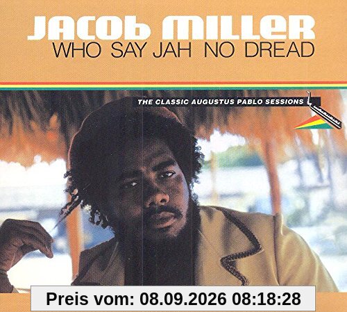 Who Say Jah No Dread (Deluxe Edition)