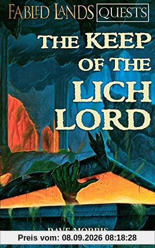 The Keep of the Lich Lord (Fabled Lands Quests, Band 1)