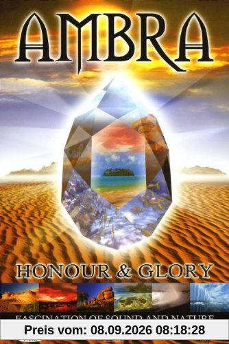 Ambra - Honour & Glory: Fascination of Sound and Nature