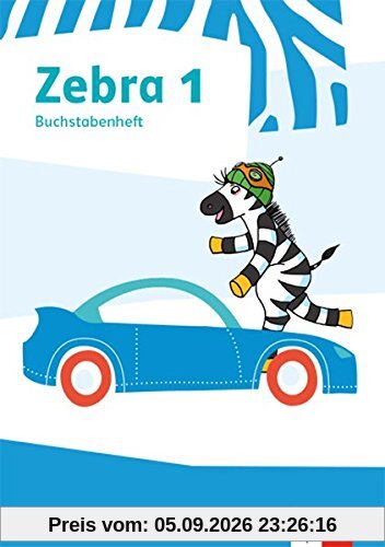 Zebra 1: Buchstabenheft (Zebra. Ausgabe ab 2018)