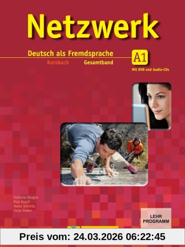 Netzwerk / Kursbuch A1 mit 2 DVDs und 2 Audio-CDs: Deutsch als Fremdsprache