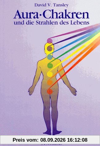 Aura, Chakren und die Strahlen des Lebens