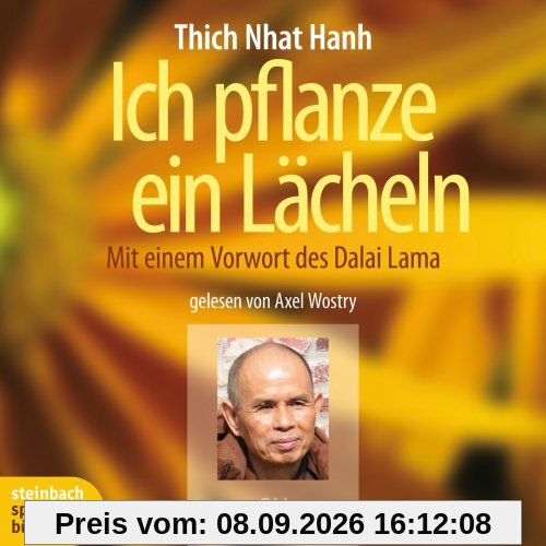 Ich pflanze ein Lächeln. Mit einem Vorwort des Dalai Lama. 3 CDs