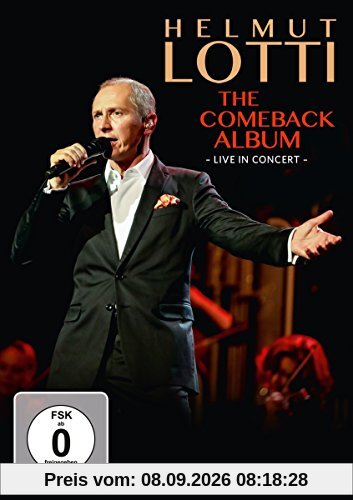 Helmut Lotti - The Comeback Album - Live in Concert