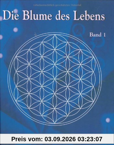 Die Blume des Lebens, Band 1