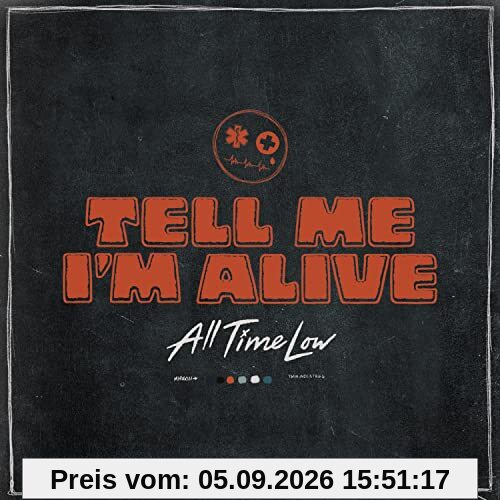 Tell Me I'M Alive