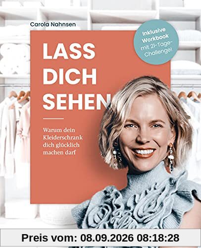Lass dich sehen: Warum dein Kleiderschrank dich glücklich machen darf