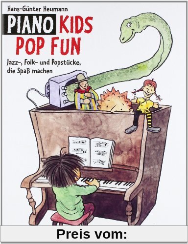 Piano Kids Pop Fun: Jazz-, Folk- und Popstücke, die Spaß machen. Klavier.: Jazz-, Folk- und Popstücke, die Spass machen.