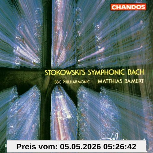 Matthias Bamert Stokowski's Symphonic Bach (Transkriptionen)