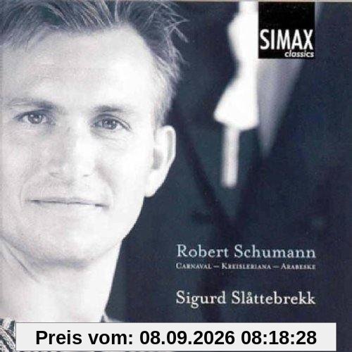Carnaval/Kreisleriana Op.16/+Arabeske
