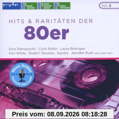 Neue Oldies braucht das Land Vol. 2: Hits & Raritäten der 80er