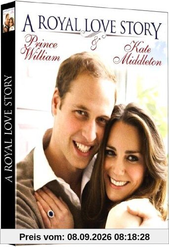 William & Kate, A Royal Love Story