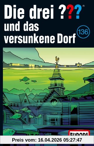 Folge 136/...und das versunkene Dorf [Musikkassette]
