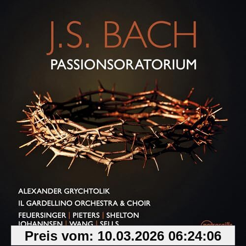Alexander Grychtolik Johann Sebastian Bach, Passionsoratorium Bwv Anh. 169