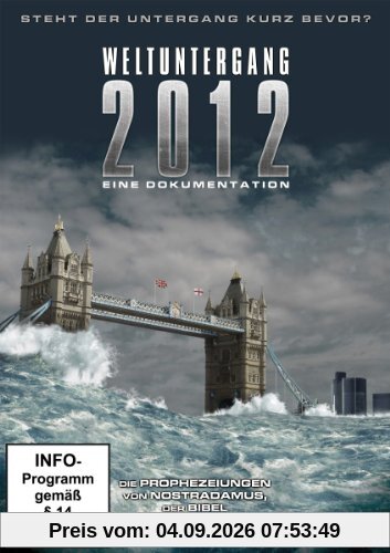Weltuntergang 2012 - Eine Dokumentation