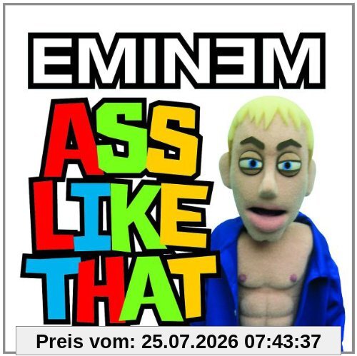 Eminem Ass Like That