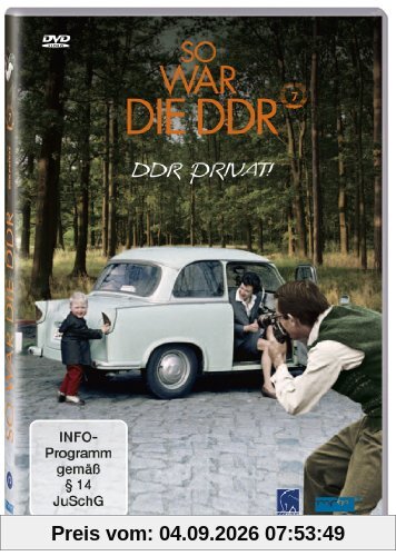 So war die DDR 7: DDR privat