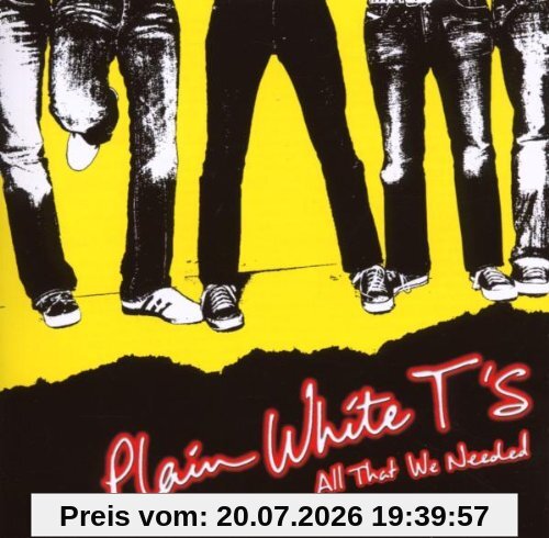 Plain White T S All That We Needed