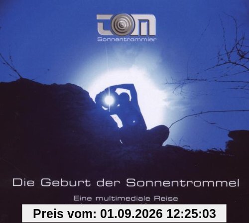 Die Geburt der Sonnentrommel