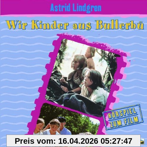 Wir Kinder Aus Bullerbü (Hörspiel Zum Film)