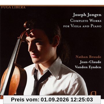 Jongen: Die Werke für Viola und Klavier