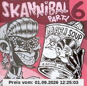 Skannibal Party 6