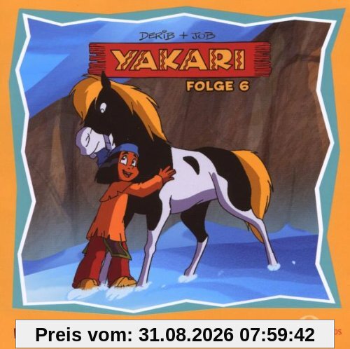 Yakari - Das Original-Hrspiel zur TV-Serie, Folge 6