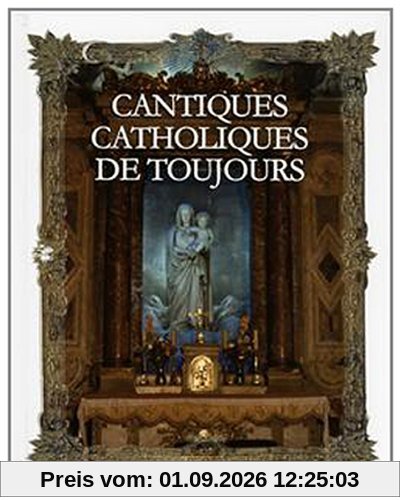 Cantiques Catholiques de Toujours 4 CD