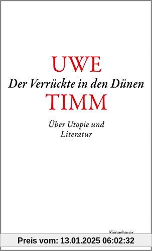 Der Verrückte in den Dünen: Über Utopie und Literatur