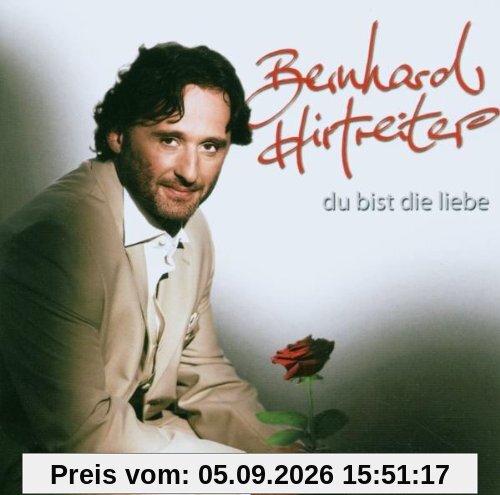 Du Bist die Liebe