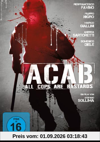 A.C.A.B. - All Cops Are Bastards