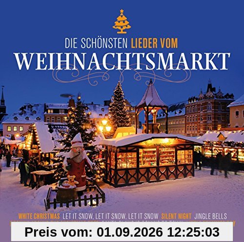 Die Schönsten Lieder Vom Weihnachtsmarkt