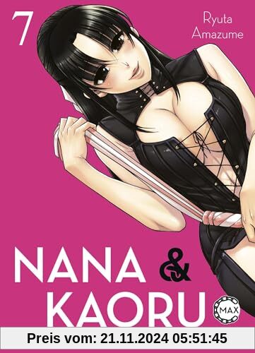 Nana & Kaoru Max 07: Bd. 7