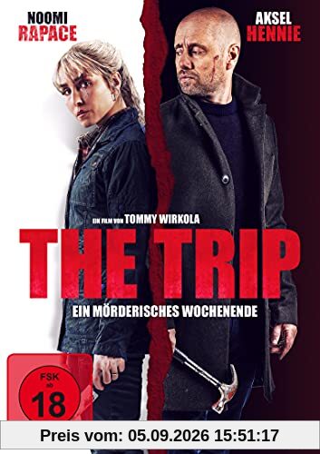 The Trip - Ein mörderisches Wochenende