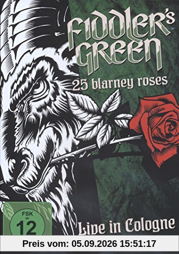 Fiddler's Green - 25 Blarney Roses: Live In Cologne